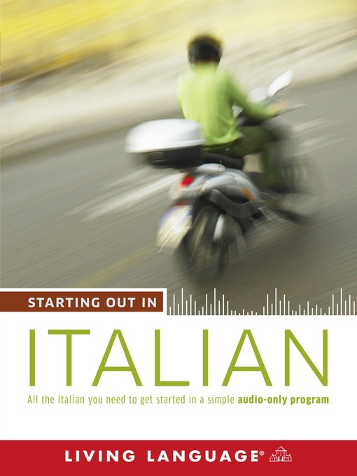 Title details for Starting Out in Italian by Living Language - Available